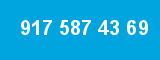 917 587 43 69